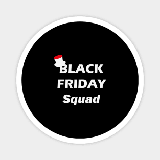 Black Friday Squad Magnet